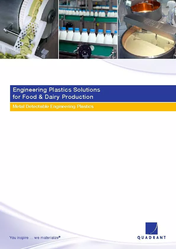 Engineering plastics solution for food and dairy production