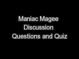 Maniac Magee Discussion Questions and Quiz