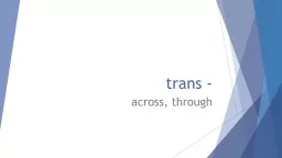 trans -