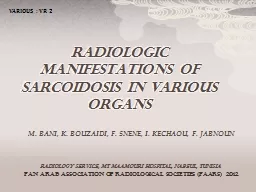 RADIOLOGIC MANIFESTATIONS OF SARCOIDOSIS IN VARIOUS ORGANS