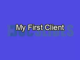 My First Client