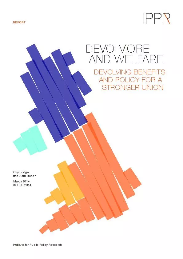 Devolving benefits and policy for a stronger union