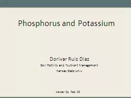 Phosphorus and Potassium