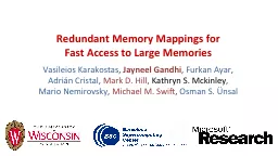 Redundant Memory Mappings for Fast Access to Large Memories
