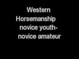 Western Horsemanship    novice youth- novice amateur