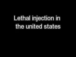 Lethal injection in the united states