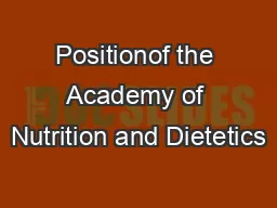           Positionof the Academy of Nutrition and Dietetics