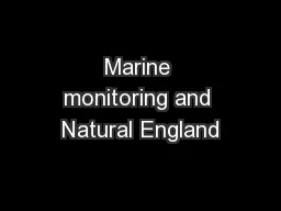 Marine monitoring and Natural England