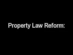 Property Law Reform: