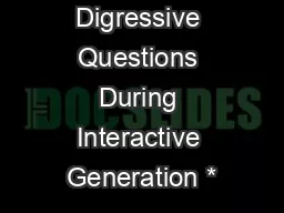 Recognizing Digressive Questions During Interactive Generation *