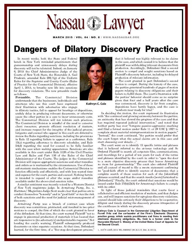 Dangers if dilatory discovery practice