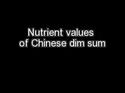 Nutrient values of Chinese dim sum
