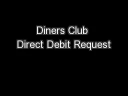 Diners Club Direct Debit Request