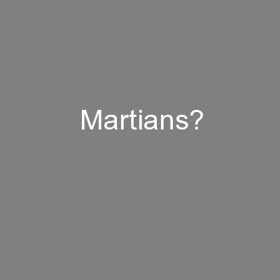 Martians?