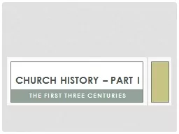 The First Three Centuries