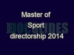 Master of Sport directorship 2014