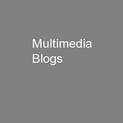 Multimedia Blogs