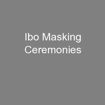 Ibo Masking Ceremonies