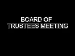BOARD OF TRUSTEES MEETING