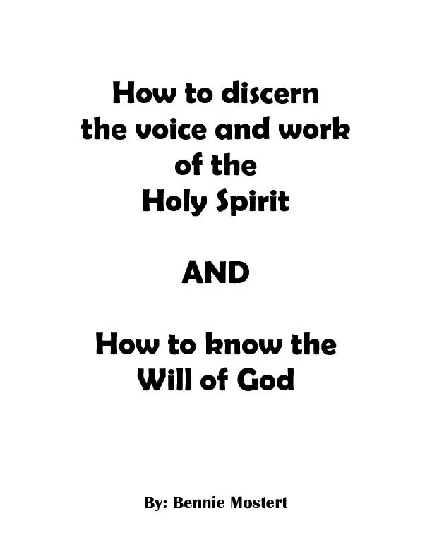 How to discern the voice and work of the holy spirit and how to know the will of god