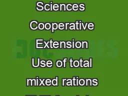 College of Agricultural Sciences  Cooperative Extension Use of total mixed rations TMR