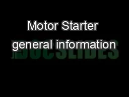 Motor Starter general information