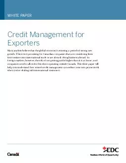 WHITE PAPER Credit Management for Exporters Many analysts believe that the global economy