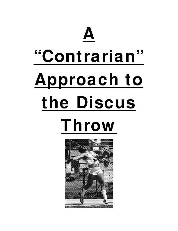 Contrarian approach to the discus throw
