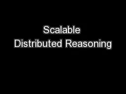 Scalable Distributed Reasoning