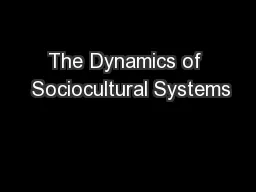 The Dynamics of  Sociocultural Systems