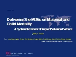 Delivering the MDGs on Maternal and Child Mortality: