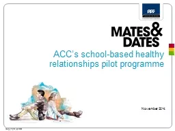 ACC’s school-based healthy relationships pilot programme