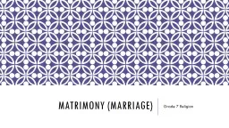 Matrimony (Marriage)