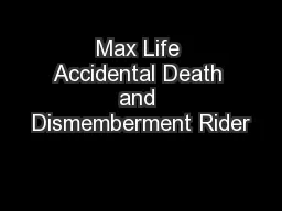 Max Life Accidental Death and Dismemberment Rider