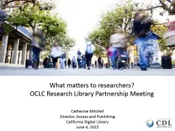 What matters to researchers?
