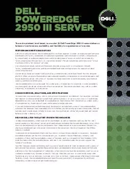 DELL POWEREDGE  III SERVER The rackoptimized Intelbased twosocket U Dell PowerEdge  III server delivers a balance of performance availability and exibility for organizations of any size