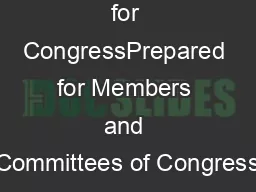 CRS Report for CongressPrepared for Members and Committees of Congress