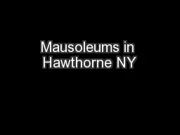 Mausoleums in Hawthorne NY