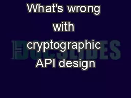 What's wrong with cryptographic API design