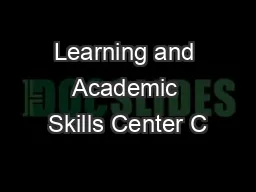 Learning and Academic Skills Center C