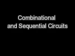 Combinational and Sequential Circuits