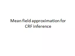 Mean field approximation for CRF inference