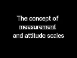 The concept of measurement and attitude scales