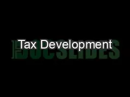 Tax Development