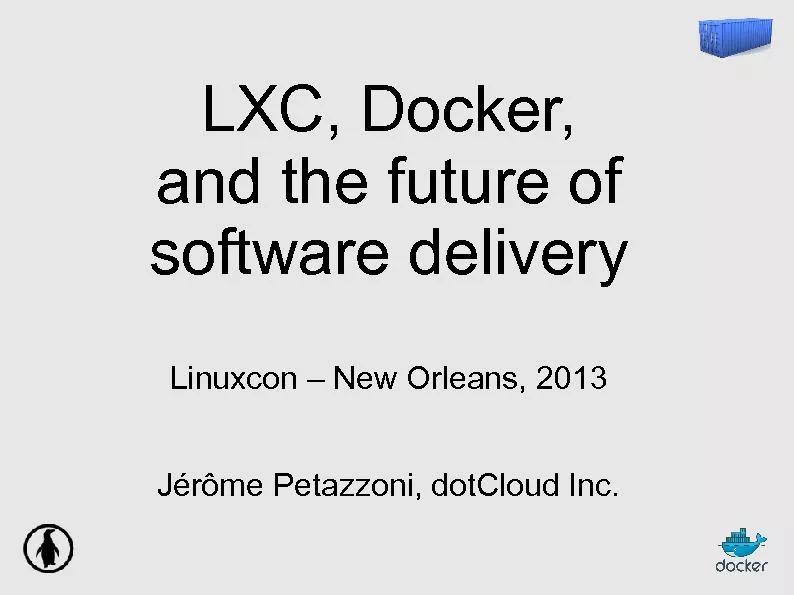 LXc docker and the future of software delivery