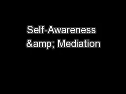 Self-Awareness & Mediation
