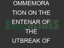 estminster Abbey S OLEMN OMMEMORA TION ON THE ENTENAR OF THE UTBREAK OF THE IRST ORLD