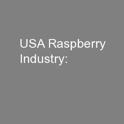 USA Raspberry Industry: