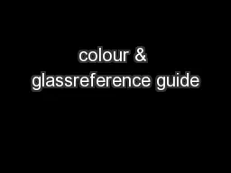 colour & glassreference guide