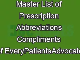 Master List of Prescription Abbreviations Compliments of EveryPatientsAdvocate